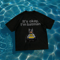I'm Batman Oversized T-shirt