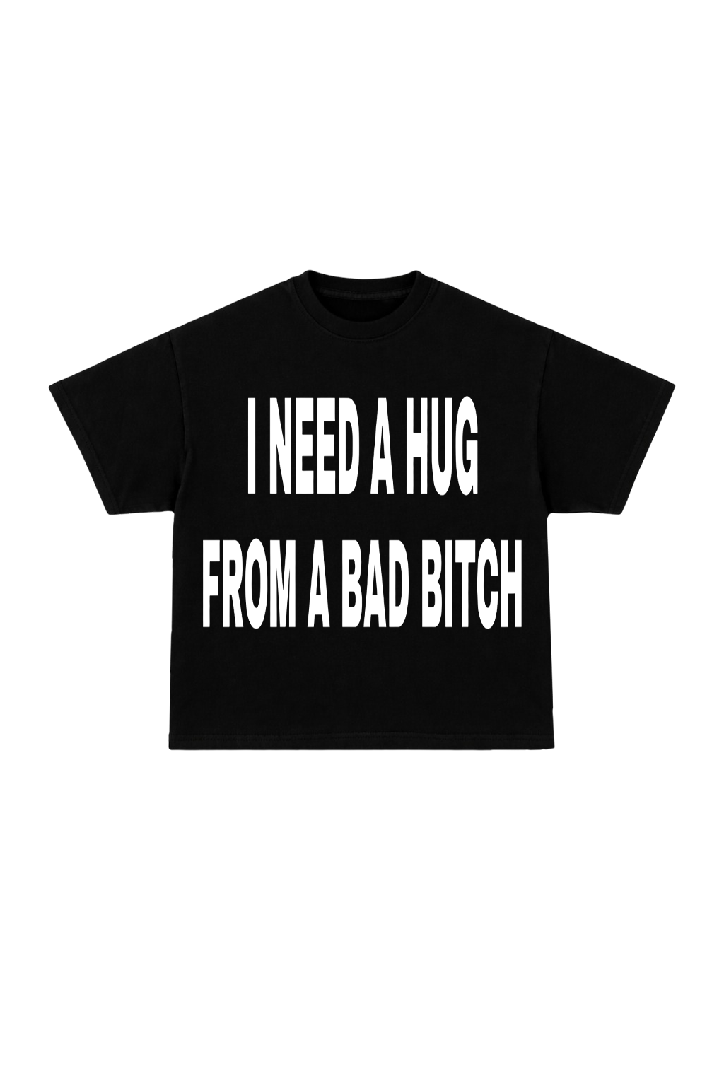 I need a hug Oversized T-Shirt