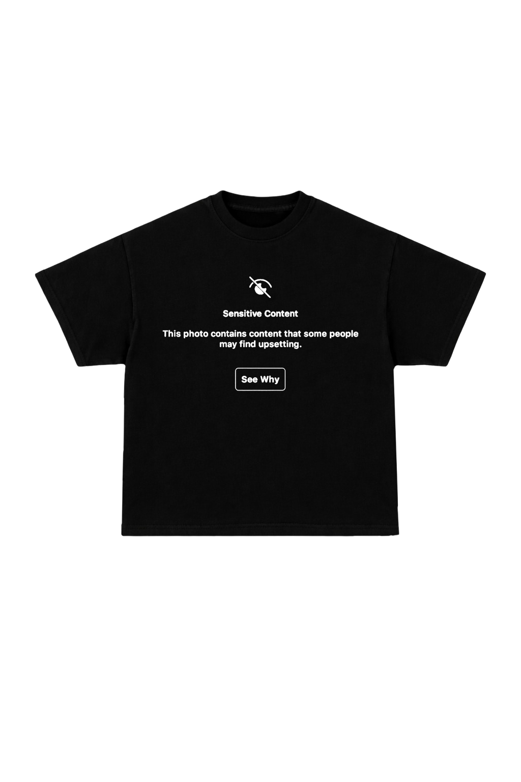 Sensitive Content Oversized T-shirt